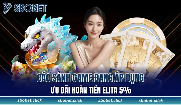 Các sảnh game đang áp dụng sự kiện