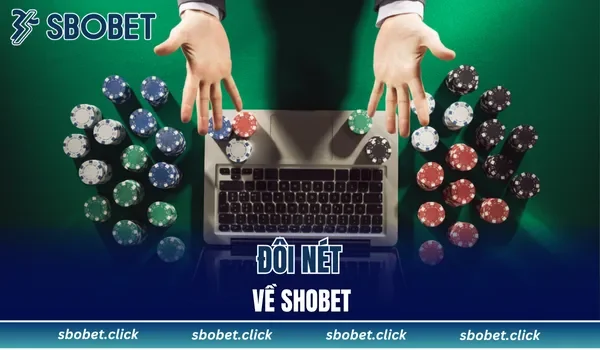 Đôi nét về SBOBET
