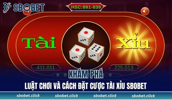 Luật chơi và cách đặt cược tài xỉu chi tiết cho người mới