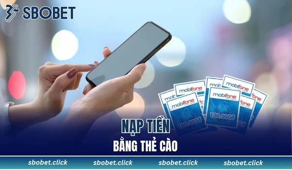 Nạp tiền bằng thẻ cào