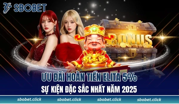 ưu đãi hoàn tiền ELITA 5%